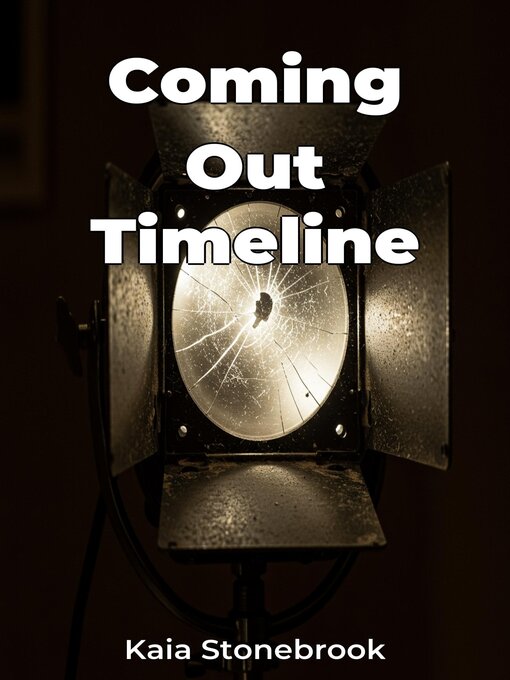 Title details for Coming Out Timeline by Kaia Stonebrook - Available